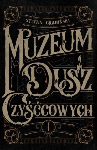 Muzeum Dusz Czyśćcowych - okładka książki