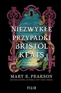 Niezwykłe przypadki Bristol Keats - okładka książki