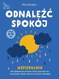 Odnaleźć spokój. Wspieralnik dla - okładka książki