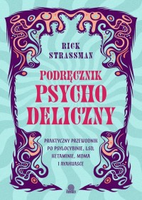 Podręcznik psychodeliczny. Praktyczny - okładka książki