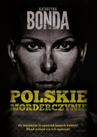 Polskie morderczynie - okładka książki