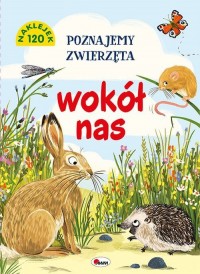 Poznajemy zwierzęta wokół nas - okładka książki