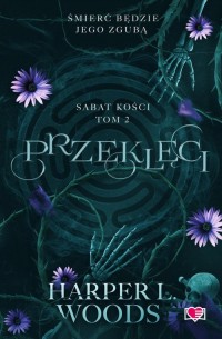 Przeklęci. Sabat kości. Tom 2 - okładka książki