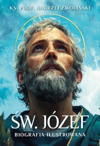 Św. Józef Biografia ilustrowana - okładka książki