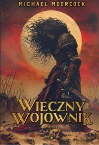 Wieczny wojownik. Tom 2 - okładka książki