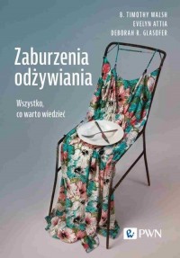 Zaburzenia odżywiania. Wszystko, - okładka książki