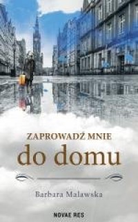 Zaprowadź mnie do domu - okładka książki