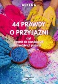 44 prawdy o przyjaźni - okładka książki