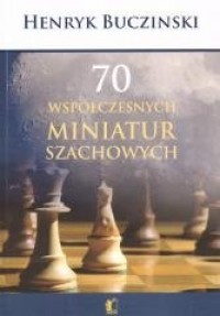 70 współczesnych miniatur szachowych - okładka książki