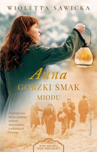 Anna. Gorzki smak miodu - okładka książki