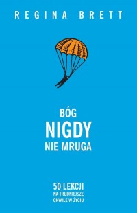 Bóg nigdy nie mruga. 50 lekcji - okładka książki