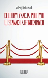 Celebrytyzacja polityki w Stanach - okłakda ebooka