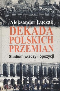 Dekada polskich przemian. Studium - okłakda ebooka