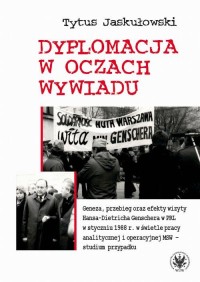 Dyplomacja w oczach wywiadu. Geneza, - okłakda ebooka