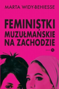 Feministki muzułmańskie na Zachodzie - okłakda ebooka