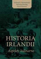 Historia Irlandii. Aspekt kulinarny - okładka książki