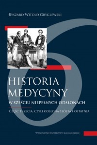 Historia medycyny w sześciu niepełnych - okładka książki