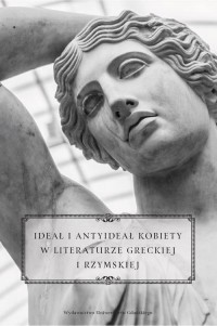 Ideał i antyideał kobiety w literaturze - okłakda ebooka