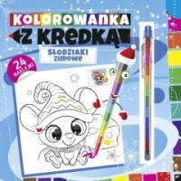 Kolorowanka z kredką. Słodziaki - okładka książki