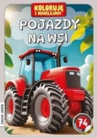 Koloruję i naklejam, Pojazdy na - okładka książki