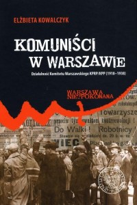 Komuniści w Warszawie. Działalność - okłakda ebooka