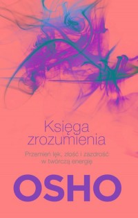 Księga zrozumienia. Własna droga - okładka książki