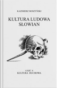 Kultura Ludowa Słowian. Tom 2. - okładka książki