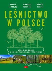 Leśnictwo w Polsce (wydanie jubileuszowe - okładka książki