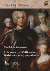 Lubomirscy w XVIII wieku Rodzina - okładka książki