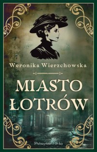 Miasto łotrów - okładka książki