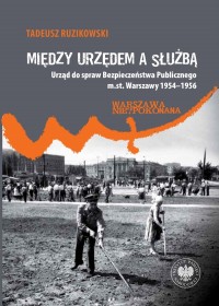 Między urzędem a służbą. Urząd - okładka książki