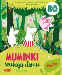 Muminki szukają domu Pop-up - okładka książki