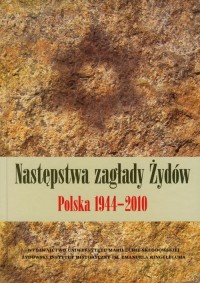 Następstwa zagłady Żydów 1944-2010. - okłakda ebooka