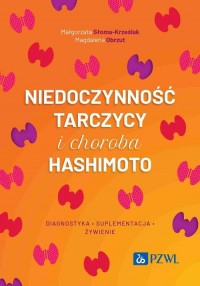 Niedoczynność tarczycy i choroba - okładka książki