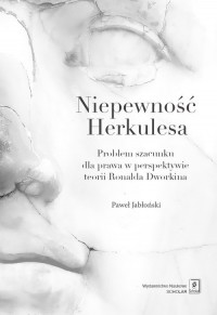 Niepewność Herkulesa. Problem szacunku - okładka książki