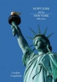 Nowy Jork 400 lat. New York 400 - okładka książki