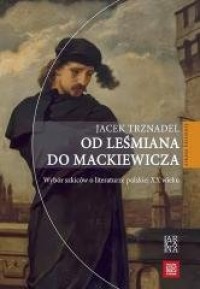 Od Leśmiana do Mackiewicza - okładka książki