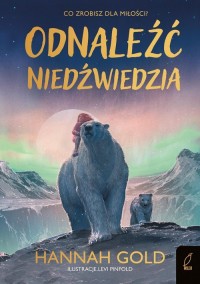 Odnaleźć niedźwiedzia - okładka książki