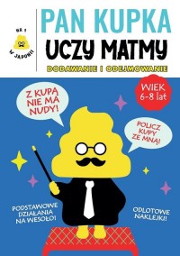 Pan Kupka uczy matmy cz. 1 - dodawanie - okładka książki