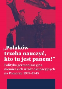 Polaków trzeba nauczyć, kto tu - okładka książki