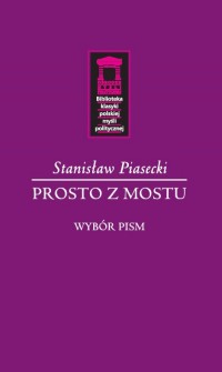 Prosto z mostu. Seria: Biblioteka - okładka książki