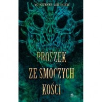 Proszek ze smoczych kości - okładka książki