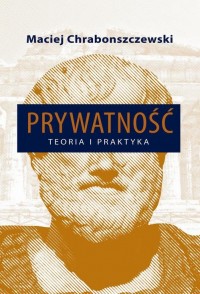 Prywatność Teoria i praktyka - okłakda ebooka