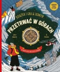 Przetrwać w górach. Książka i gra - okładka książki