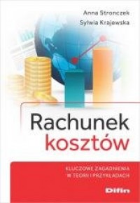 Rachunek kosztów. Kluczowe zagadnienia - okładka książki