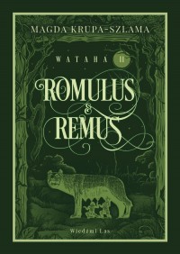 Romulus & Remus. Wataha. Tom 2 - okładka książki