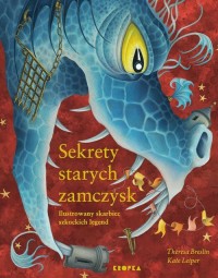 Sekrety starych zamczysk. Ilustrowany - okładka książki