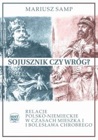 Sojusznik czy wróg? Relacje polsko-niemieckie - okłakda ebooka