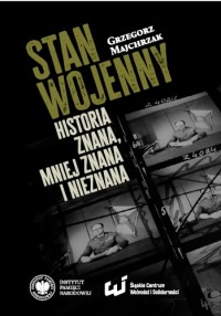 Stan wojenny. Historia znana, mniej - okładka książki