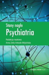 Stany nagłe Psychiatria - okładka książki